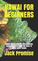 Hawai for Beginners: Hawai for Beginners