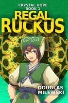 Regal Ruckus