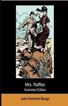 Mrs. Raffles Illustrated