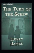 The Turn of the Screw Annotated