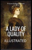 A Lady of Quality Illustrated