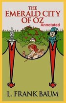 The Emerald City of Oz Annotated