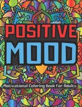 Positive Mood Adult Coloring Book