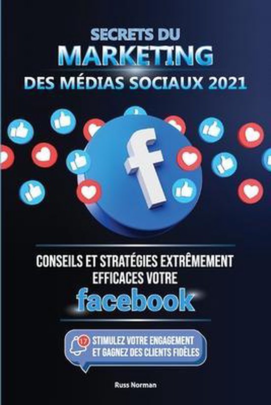 Secrets du Marketing des Médias Sociaux 2021 - cover