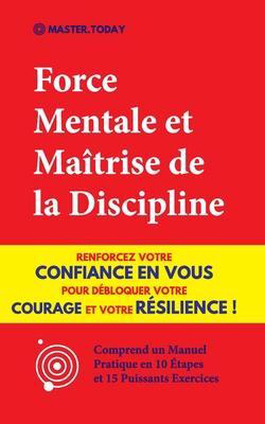 Force Mentale et Maitrise de la Discipline