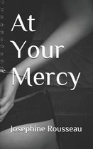 At Your Mercy