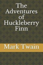 The Adventures of Huckleberry Finn