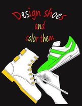 Design shoes and color them