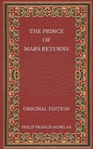 The Prince of Mars Returns - Original Edition