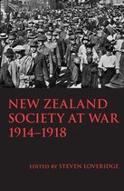 New Zealand Society at War 1914-1918