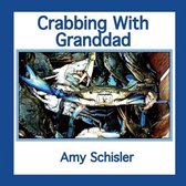 Crabbing With Granddad