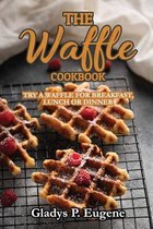 The Waffle Cookbook