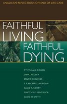 Faithful Living, Faithful Dying