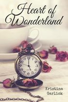 Fairy Tale Trilogy- Heart of Wonderland