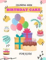 Birthday cake Coloring Book For Kids