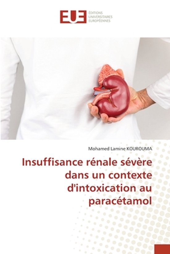 Insuffisance rénale sévère dans un contexte d'intoxication au paracétamol