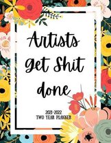 Artists Get Shit Done 2021-2022 Two Year Planner