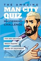 Amazing Man City Activity Books-The Amazing Man City Quiz