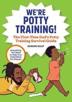 First-Time Dads- We're Potty Training!