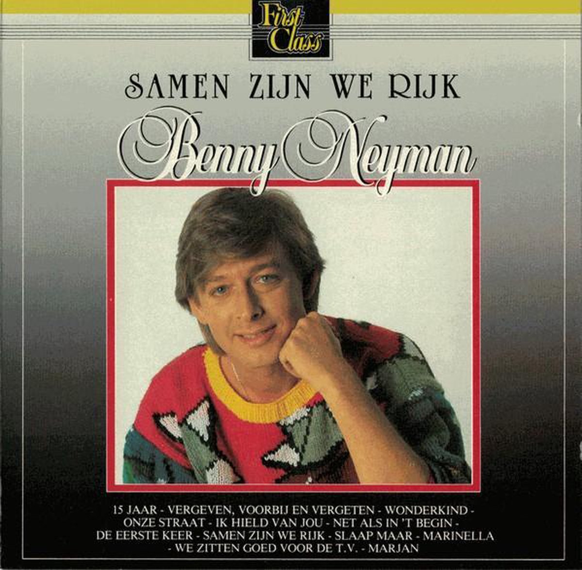 Benny Neyman – Samen Zijn We Rijk