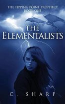 The Elementalists: The Tipping Point Prophecy