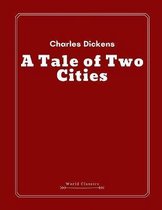 A Tale of Two Cities by Charles Dickens