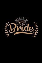 I'm the bride