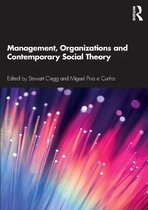 Management, Organizations and Contemporary Social Theory