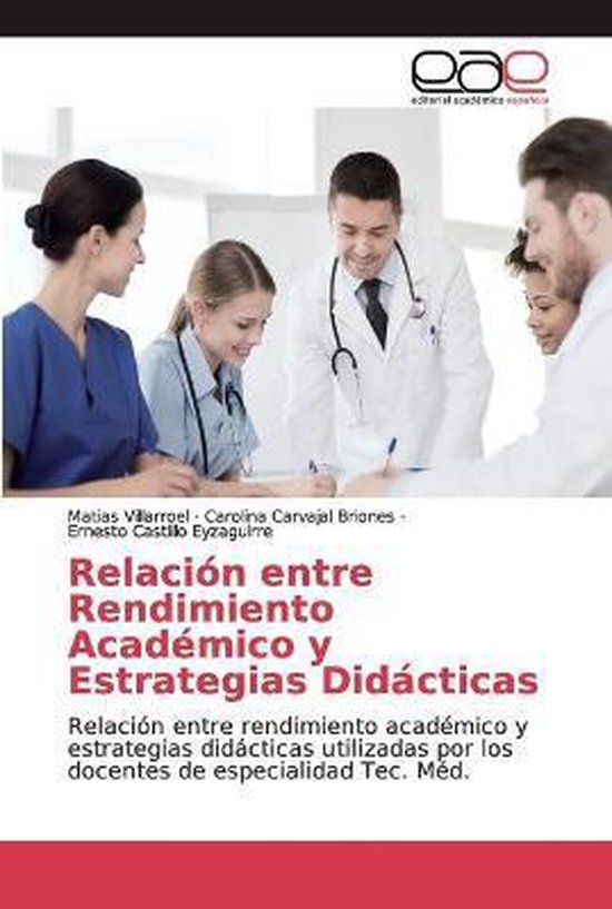 Relación entre Rendimiento Académico y Estrategias Didácticas