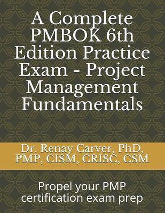 A Complete PMBOK 6th Edition Practice Exam - Project Management ...