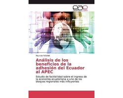 Análisis de los beneficios de la adhesión del Ecuador al APEC