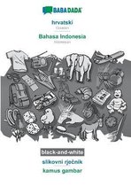 BABADADA black-and-white, hrvatski - Bahasa Indonesia, slikovni rječnik - kamus gambar