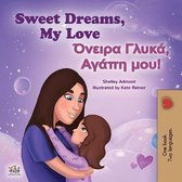 English Greek Bilingual Collection- Sweet Dreams, My Love (English Greek Bilingual Children's Book)