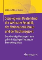 Soziologie im Deutschland der Weimarer Republik des Nationalsozialismus und der