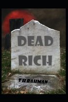 Dead Rich