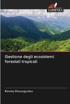 Gestione degli ecosistemi forestali tropicali