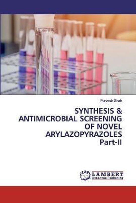 SYNTHESIS & ANTIMICROBIAL SCREENING OF NOVEL ARYLAZOPYRAZOLES Part-II ...