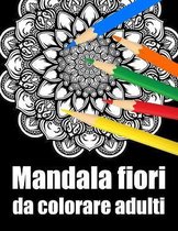 Mandala fiori da colorare adulti