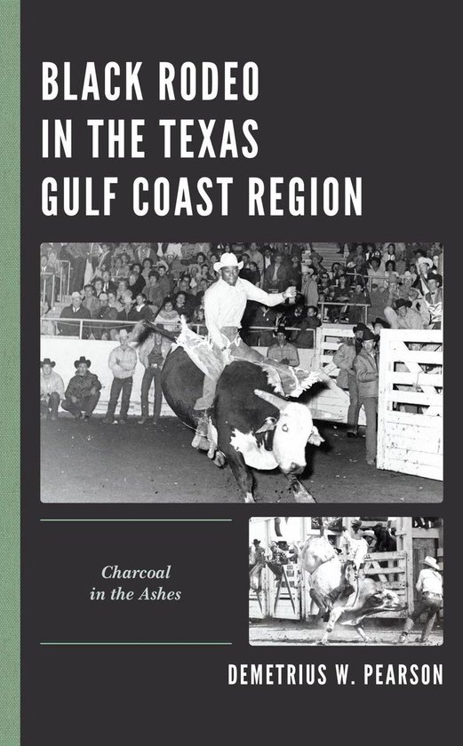 Sport, Identity, and Culture - Black Rodeo in the Texas Gulf ... - cover