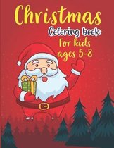 Christmas Coloring Book For Kids Ages 5-8