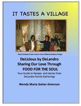 IT TASTES A VILLAGE, DeLicious by DeLandro