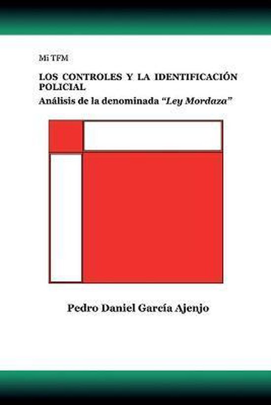 Mi TFM LOS CONTROLES Y LA IDENTIFICACIÓN POLICIAL - cover