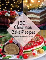 150+ Christmas Cake Recipes