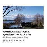 Connecting From a Quarantine Kitchen