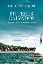 Kommissar Leblanc ermittelt 3 - Bitterer Calvados