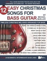 Strum It! Pick It! Sing It!- 12 Easy Christmas Songs for Bass Guitar
