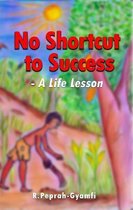 NO SHORTCUT TO SUCCESS