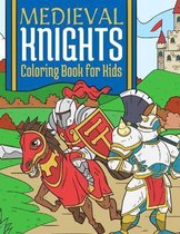 Medieval Knights Coloring Book For Kids