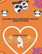 Big Preschool Workbook activity books for kids: My First Learn to Write Workbook