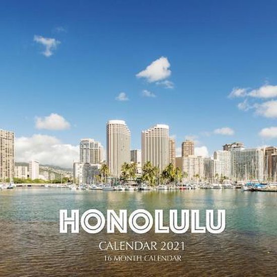 Honolulu Calendar 2021, Golden Print 9798550110812 Boeken